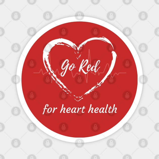 Go Red for Womens Heart Health Magnet by apparel.tolove@gmail.com